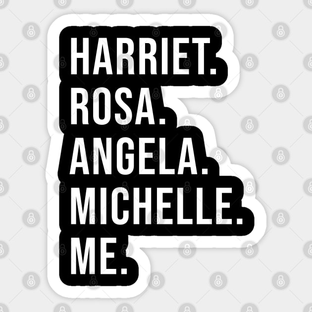 Harriet Rosa Angela Michelle Me Sticker by UrbanLifeApparel